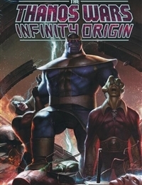 The Thanos Wars: Infinity Origin comic