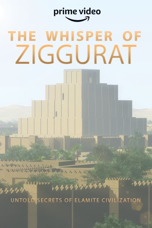 The Whisper of Ziggurat: Untold Secrets of Elamite Civilization animación