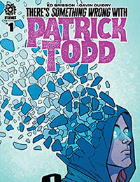 There's Something Wrong With Patrick Todd comic