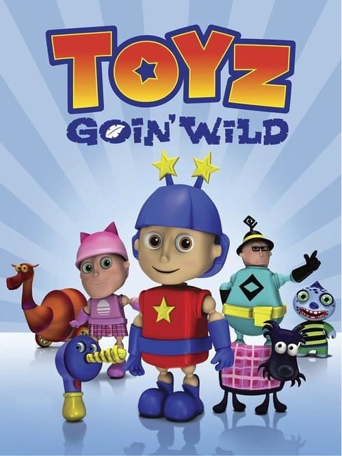 Toyz Goin' Wild animación