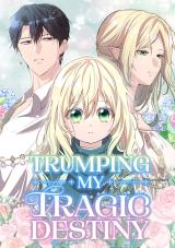 Trumping My Tragic Destiny comic
