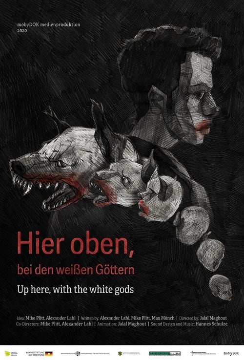 Up Here, With the White Gods animación