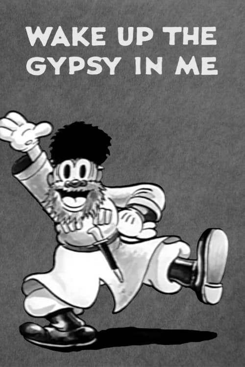 Wake Up the Gypsy in Me animación