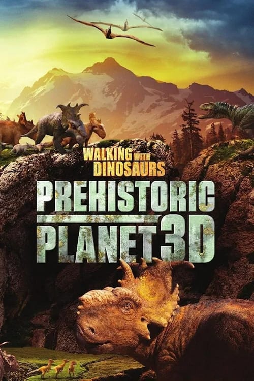 Walking with Dinosaurs: Prehistoric Planet 3D animación