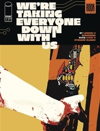 We're Taking Everyone Down with Us comic