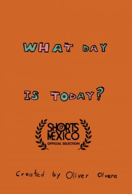 What Day Is Today? animación