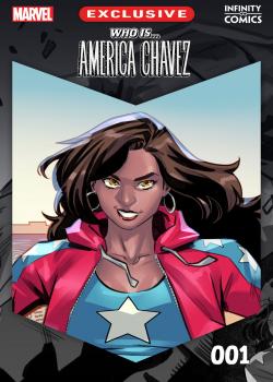 Who Is... America Chavez Infinity Comic comic
