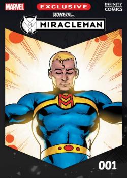 Who Is Miracleman Infinity Comic comic