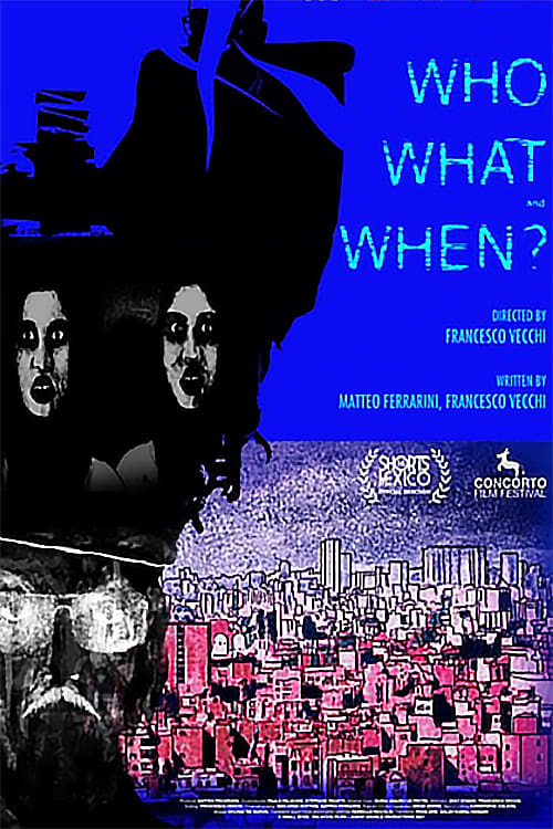 Who, What And When? animación