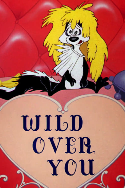 Wild Over You animación