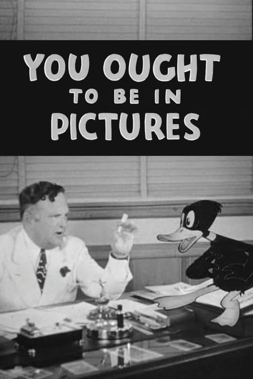 You Ought to Be in Pictures animación