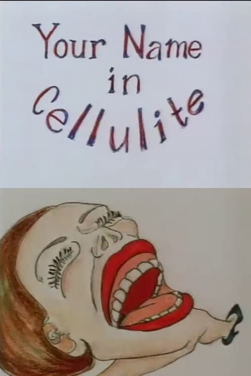 Your Name in Cellulite animación